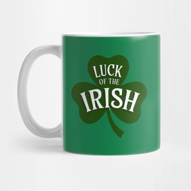 Luck Of The Irish by Creatifly Graphic Tees
